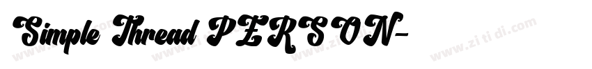 Simple Thread PERSON字体转换